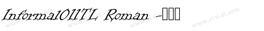 Informal011TL Roman 字体转换